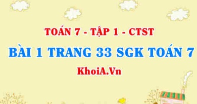 Bài 1 trang 33 SGK Toán 7 chân trời sáng tạo tập 1